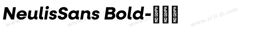 NeulisSans Bold字体转换